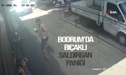 Bodrum’da bıçaklı saldırgan paniği