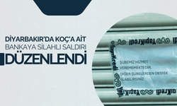 Diyarbakır’da Koç’a ait bankaya silahlı saldırı düzenlendi
