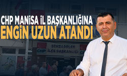 CHP Manisa İl Başkanlığına Engin Uzun atandı