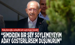 Kılıçdaroğlu adaylık için açık kapı bıraktı: “Şimdiden bir şey söylemeyeyim, Aday gösterilirsem düşünürüm”