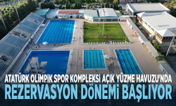 Atatürk Olimpik Spor Kompleksi Açık Yüzme Havuzu'nda Rezervasyon Dönemi Başlıyor