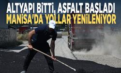 Altyapı bitti, asfalt başladı! Manisa'da yollar yenileniyor