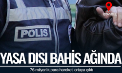 Yasa dışı bahis ağında 76 milyarlık para hareketi ortaya çıktı
