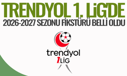 Trendyol 1. Lig'de 2026-2027 sezonu fikstürü belli oldu