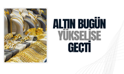 Küresel Gelişmeler Altını Hareketlendirdi! İşte Son Rakamlar
