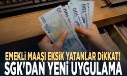 Emekli maaşı eksik yatanlar dikkat! SGK'dan yeni uygulama