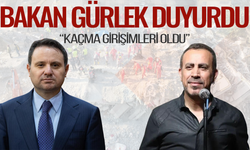 Bakan Gürlek: Kaçma girişimi oldu!