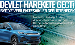 Manisa'daki BYD yatırımında yeni gelişme: Teşvikler faiziyle tahsil edilecek