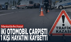 Manisa'da feci kaza! İki otomobil çarpıştı: 1 kişi hayatını kaybetti