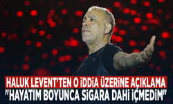 Haluk Levent'ten o iddia üzerine açıklama: "Hayatım boyunca sigara dahi içmedim"