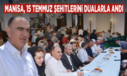 Manisa, 15 Temmuz şehitlerini dualarla andı