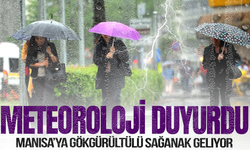 Meteoroloji duyurdu: Manisa'ya Gökgürültülü sağanak yağış geliyor