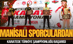 Manisalı sporcular, Karatede Türkiye Şampiyonluğu Başarısı elde etti