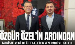 Özgür Özel'in ardından bir istifa daha! Manisalı vekil Yeni Parti'ye katıldı