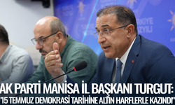 AK Parti Manisa İl Başkanı Turgut: "15 Temmuz demokrasi tarihine altın harflerle kazındı"