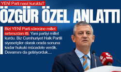 YENİ Parti nasıl kuruldu? Özgür Özel anlattı