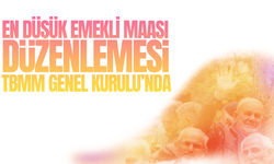 En düşük emekli maaşı düzenlemesi TBMM Genel Kurulu'nda
