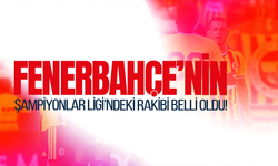 Fenerbahçe'nin Şampiyonlar Ligi'ndeki rakibi belli oldu!