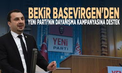 Bekir Başevirgen'den YENİ Parti'nin dayanışma kampanyasına destek