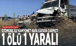 Manisa'da feci kaza! Otomobil ile kamyonet kafa kafaya çarpıştı; 1 ölü 1 yaralı