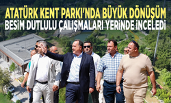 Atatürk Kent Parkı'nda büyük dönüşüm... Besim Dutlulu çalışmaları yerinde inceledi