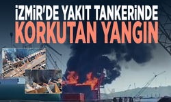 İzmir'de yakıt tankerinde korkutan yangın