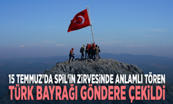 15 Temmuz'da Spil'in zirvesinde anlamlı tören... Türk bayrağı göndere çekildi