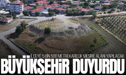 İlçeye 5 bin 500 metrekarelik mesire alanı yapılacak
