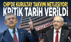 CHP'de kurultay takvimi netleşiyor! Kritik tarih verildi
