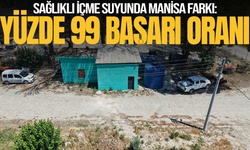 Manisa'da içme suyu güvenliği tescillendi: Yüzde 99 başarı