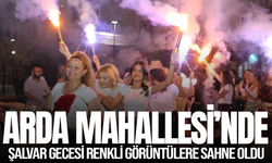 Şehzadeler'de Şalvar Gecesi coşkusu; kadınlar doyasıya eğlendi