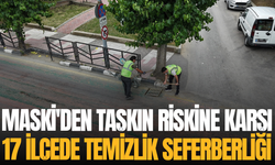MASKİ'den taşkın riskine karşı 17 ilçede temizlik seferberliği
