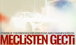 Otomobil piyasasını sarsacak düzenleme! Vergi sistemi tamamen değişiyor
