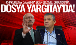 CHP kurultay davasında kritik eşik: Dosya 56 gün sonra Yargıtay’da!