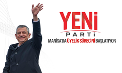 YENİ Parti Manisa'da üyelik sürecini başlatıyor