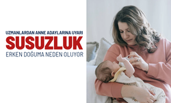 Anne adaylarına yaz uyarısı: "Susuzluk erken doğum riskini artırabilir"