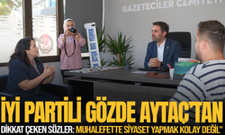 Gözde Aytaç'tan dikkat çeken çıkış: Muhalefette siyaset yapmak da en az gazetecilik kadar zor