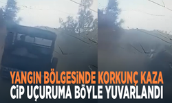 Yangın bölgesinde korkunç kaza: Cip uçuruma böyle yuvarlandı