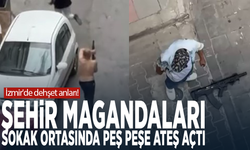 İzmir'de dehşet anları! Şehir magandaları sokak ortasında peş peşe ateş açtı
