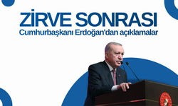 Zirve sonrası Cumhurbaşkanı Erdoğan'dan açıklamalar