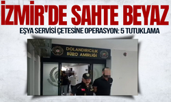 İzmir'de sahte beyaz eşya servisi çetesine operasyon: 5 tutuklama