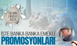 Bankalar kıyasıya yarışıyor: İşte banka banka güncel Temmuz 2026 emekli promosyon listesi...