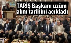 TARİŞ Başkanı üzüm alım tarihini açıkladı