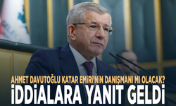 Ahmet Davutoğlu Katar Emiri’nin danışmanı mı olacak? İddialara yanıt geldi