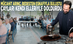Mücahit Arınç, Bedesten esnafıyla buluştu...  Çayları kendi elleriyle doldurdu