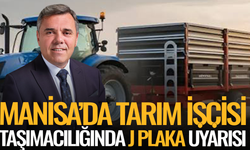 Manisa’da tarım işçisi taşımacılığında J plaka uyarısı