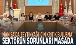 Manisa’da zeytinyağı için kritik buluşma! Sektörün sorunları masada