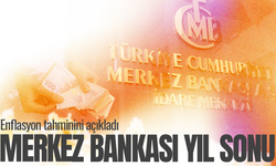 Merkez Bankası yıl sonu enflasyon tahminini açıkladı
