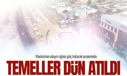 Manisa’nın ulaşım ağına güç katacak projesinde temeller atıldı