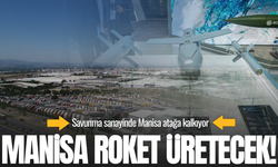 Manisa’ya savunma sanayisinde stratejik yatırım: Roket üretecek!
